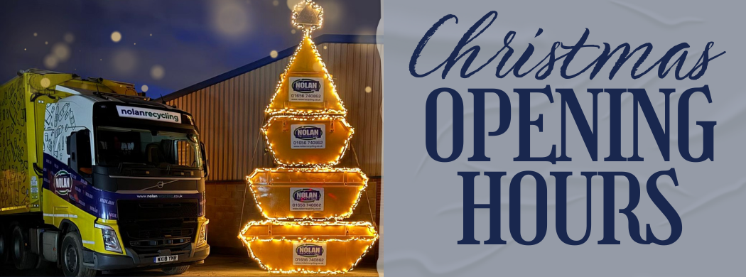 Nolan Recycling Christmas Tree Skips and opening hours